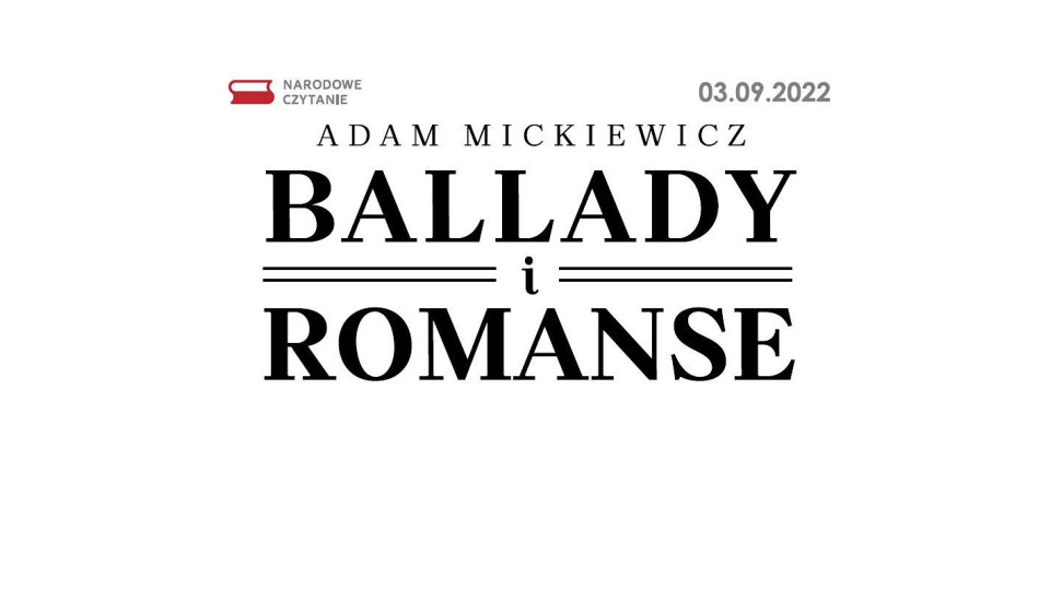 Ballady i Romanse Adama Mickiewicza podczas Narodowego Czytania